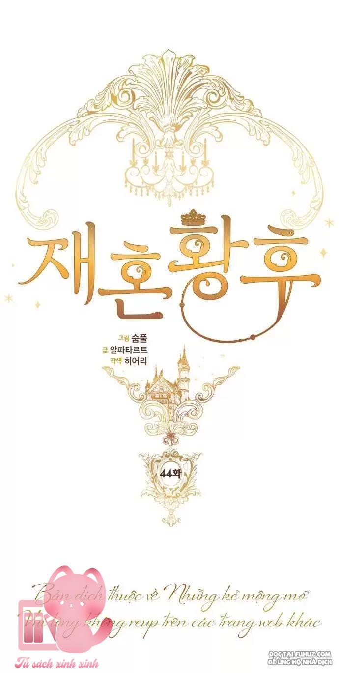 Hoàng Hậu Tái Hôn Chapter 44 - Trang 4