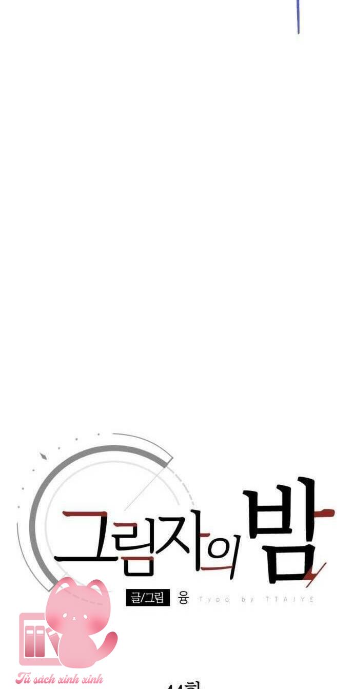 Đêm Của Bóng Tối Chapter 44 - Trang 4