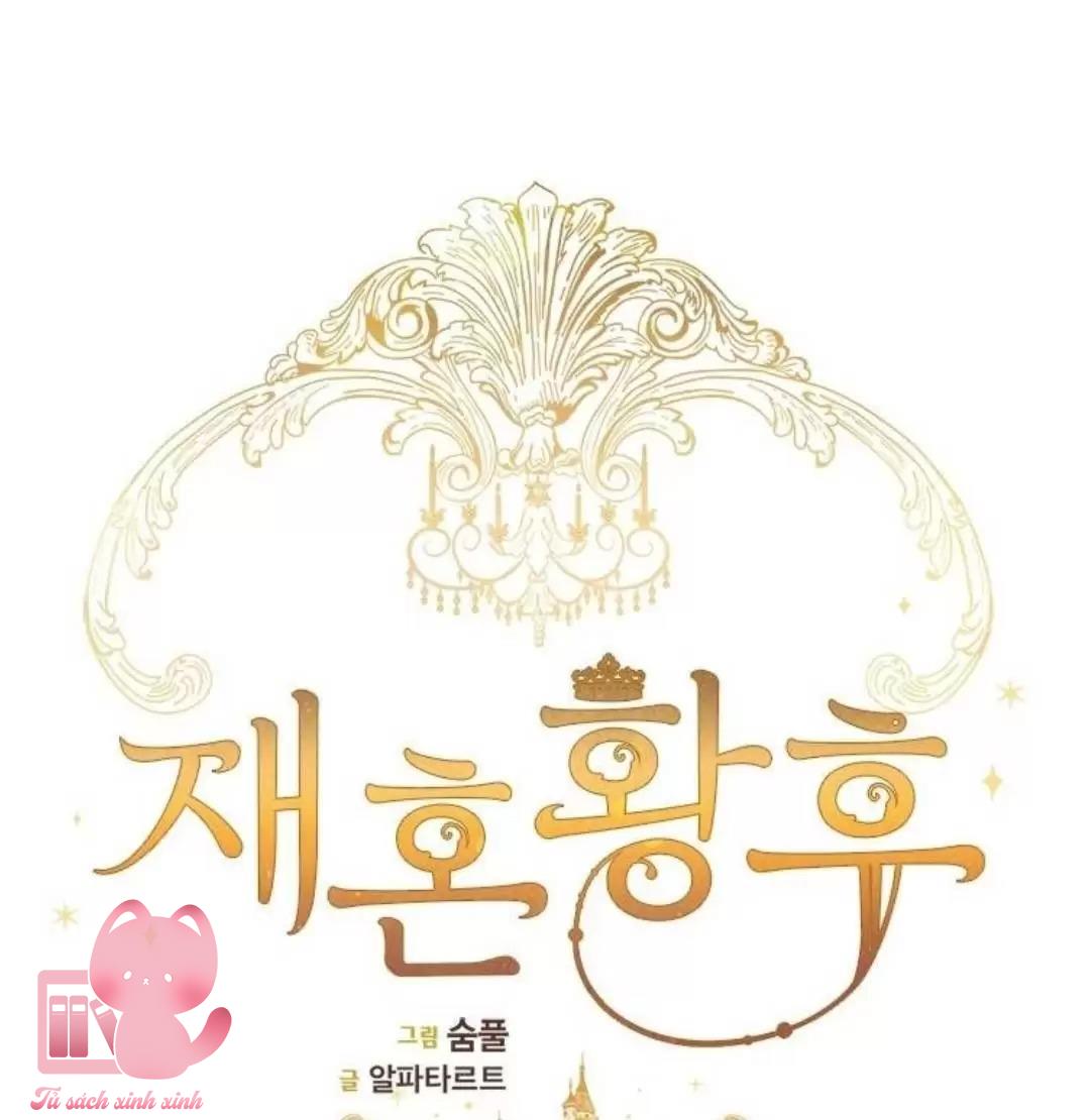 Hoàng Hậu Tái Hôn Chapter 7 - Trang 4