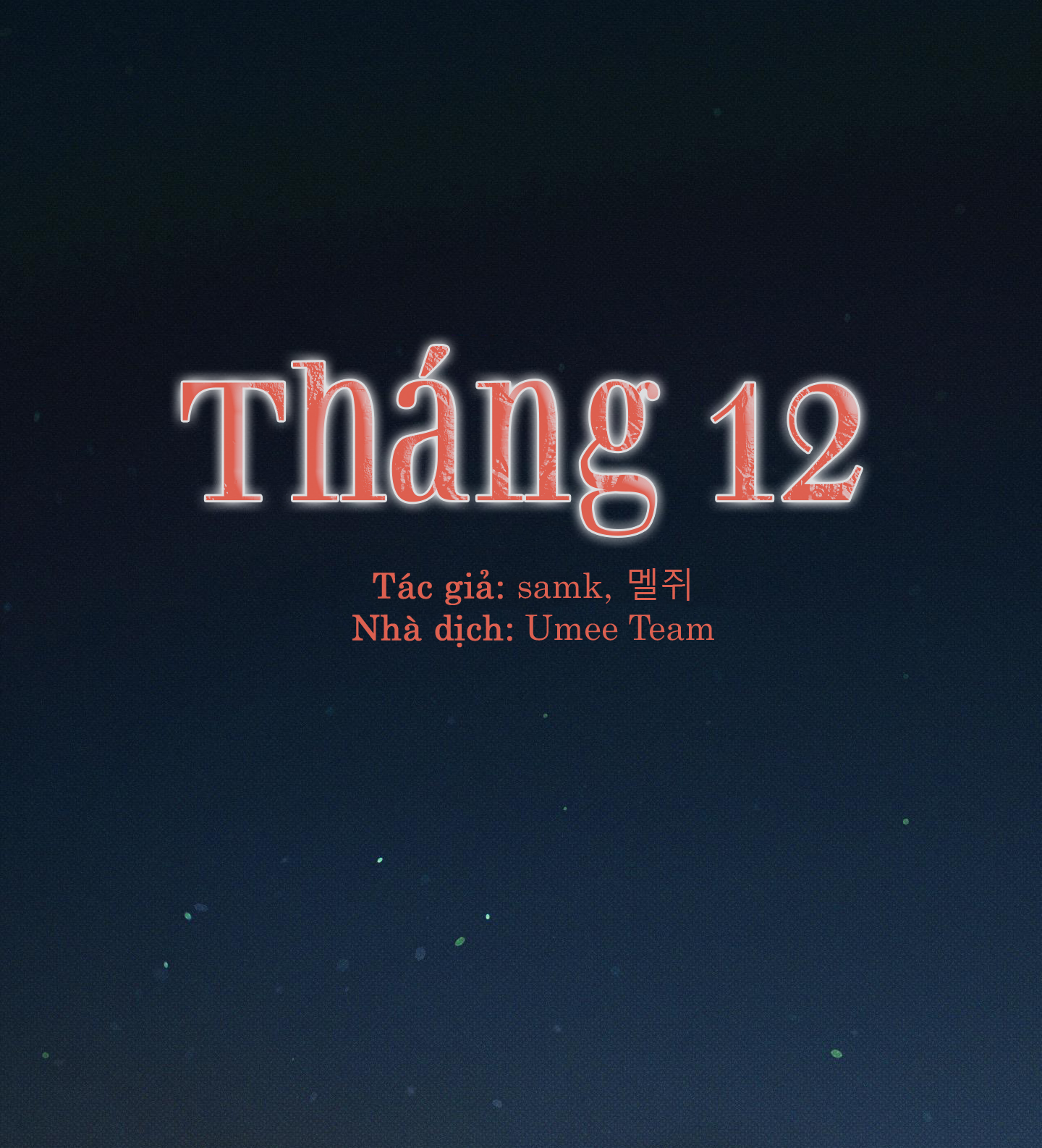 THÁNG 12 Chapter 16 - Next Chapter 17