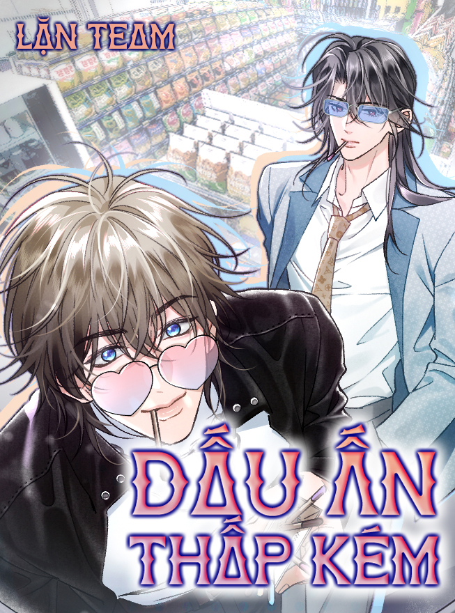 Dấu Ấn Thấp Kém Chapter 9 - Trang 2