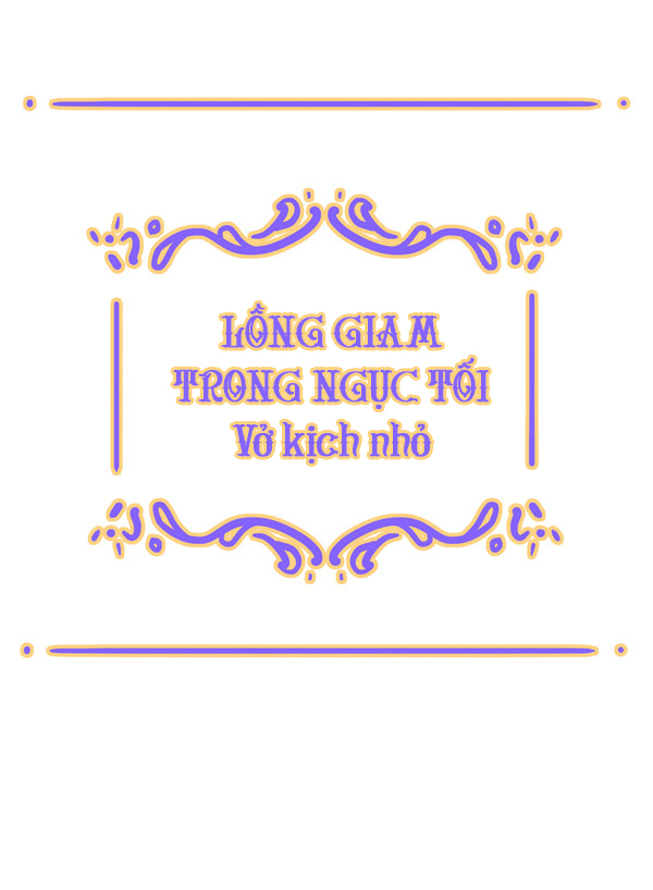 Lồng Giam Trong Ngục Tối Chapter 35 - NGOẠI TRUYỆN - Trang 2