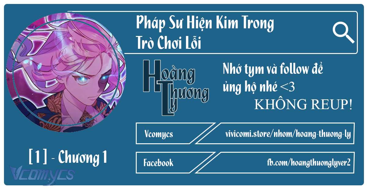 Pháp Sư Hiện Kim Trong Trò Chơi Lỗi Chap 1 - Next 