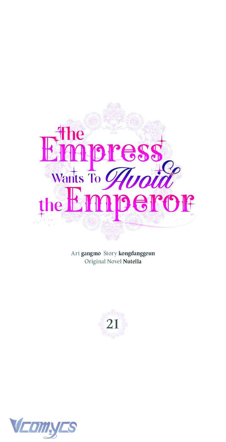 Tuy Là Hoàng Hậu, Nhưng Tôi Muốn Né Hoàng Đế Chapter 21 - Trang 4