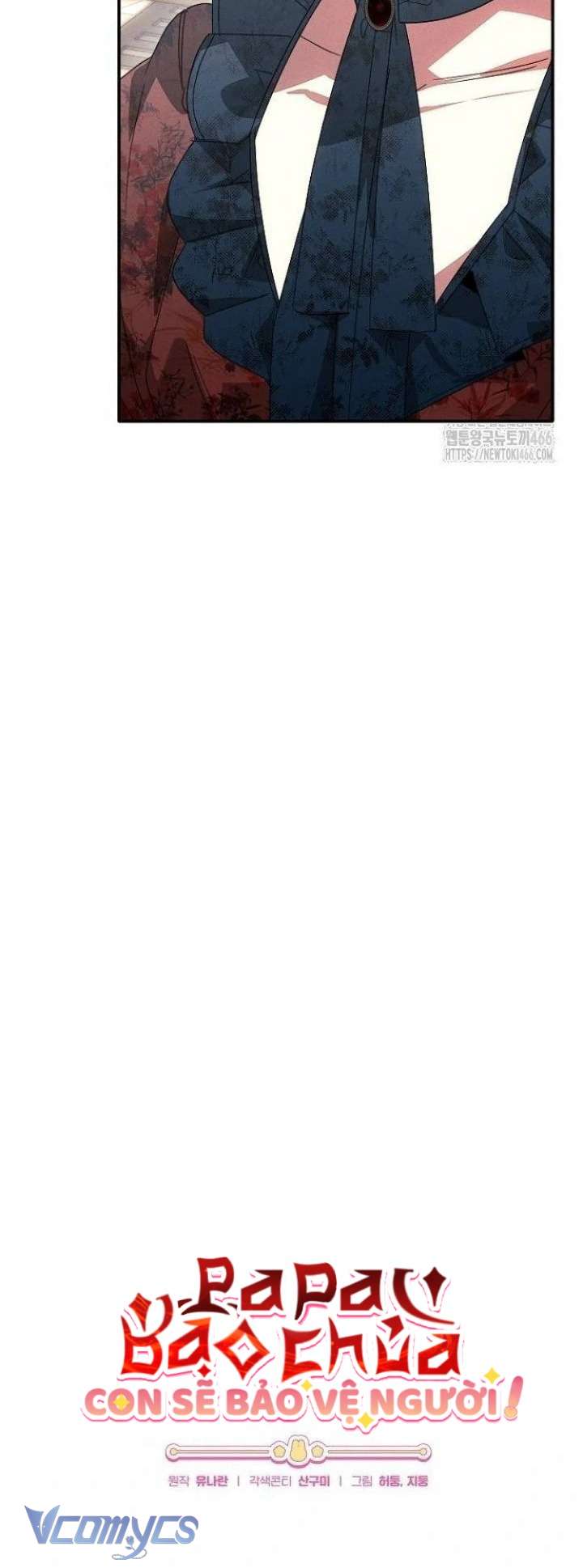 Papa Bạo Chúa, Con Sẽ Bảo Vệ Người! Chap 14 - Next Chap 15