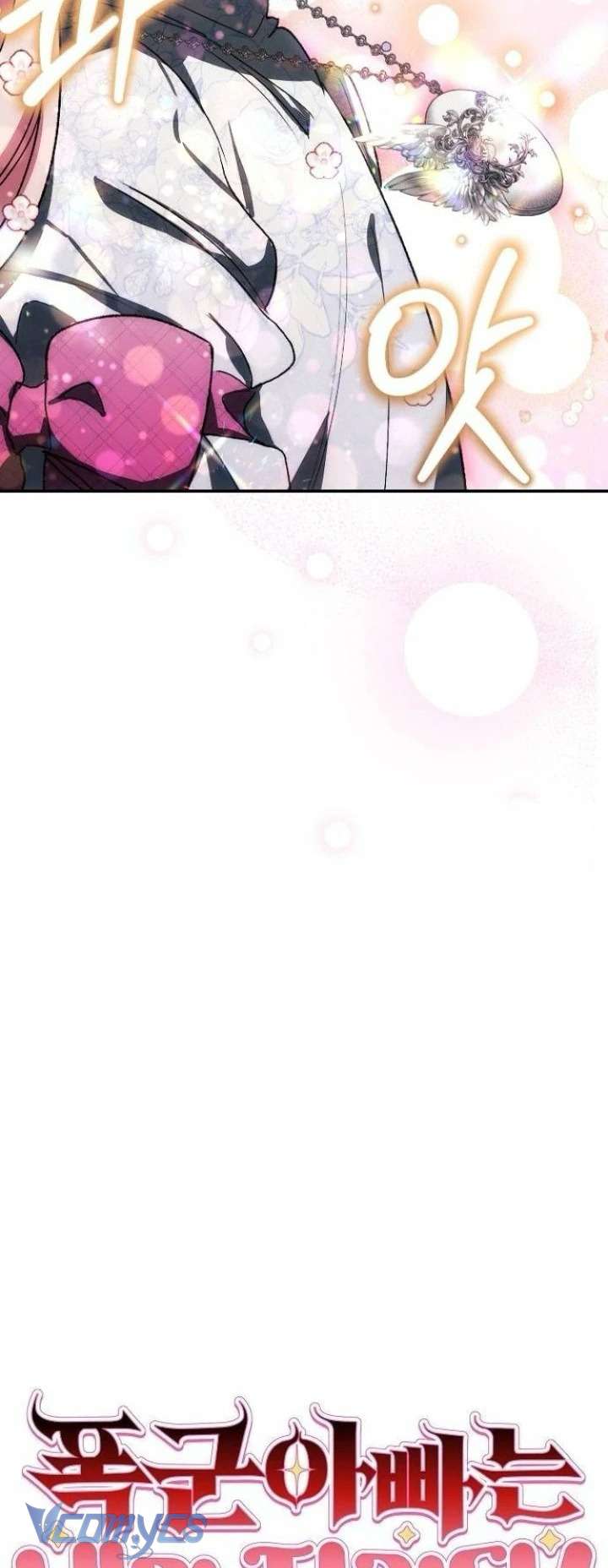 Papa Bạo Chúa, Con Sẽ Bảo Vệ Người! Chap 11 - Next Chap 12