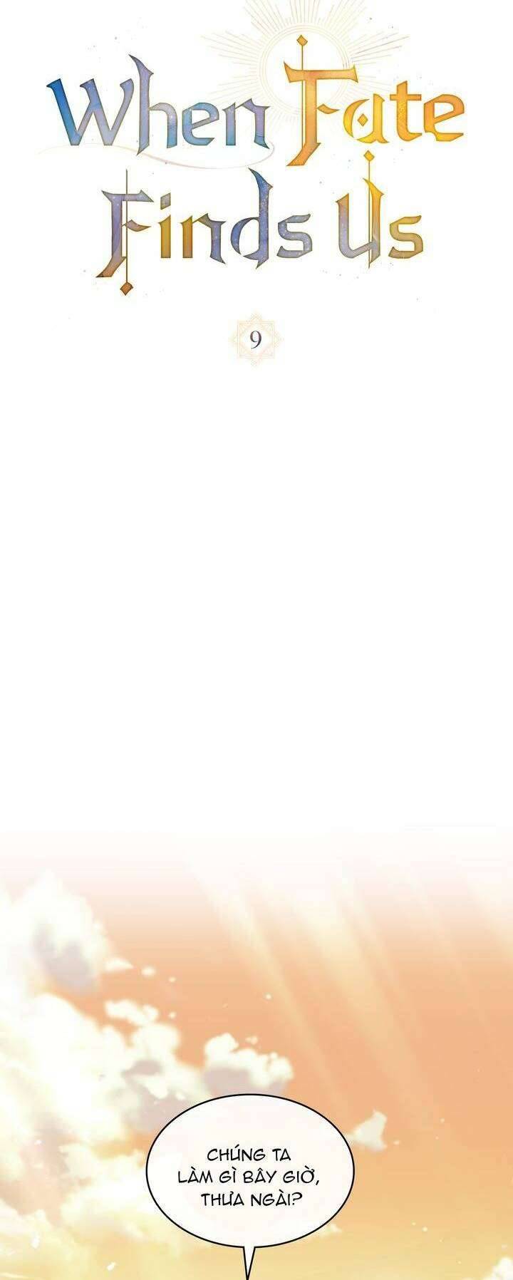 Khi Số Phận Tìm Đến Hai Ta Chapter 9 - Trang 4
