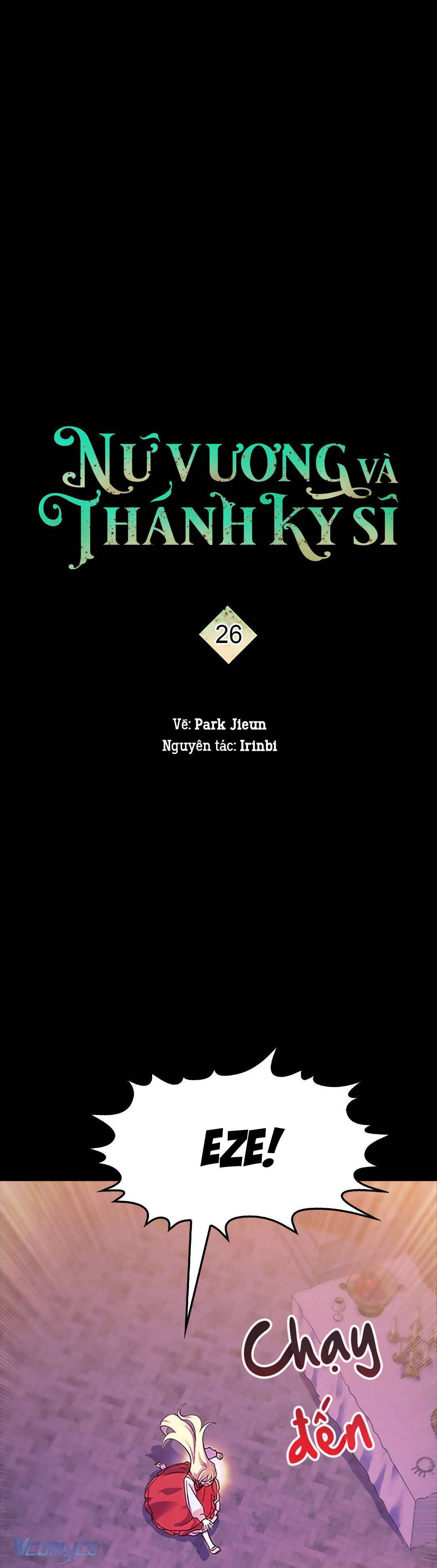 Nữ Vương Và Thánh Kỵ Sĩ Chap 26 - Next Chap 27
