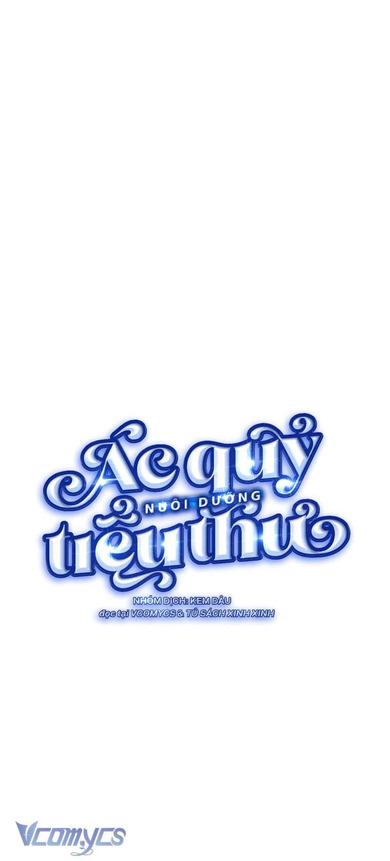 Ác Quỷ Nuôi Dưỡng Tiểu Thư Chapter 12 - Trang 4