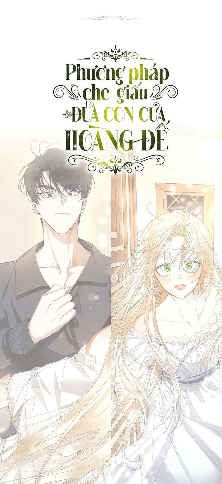 Phương Pháp Che Giấu Đứa Con Của Hoàng Đế Chapter 20 - Trang 4