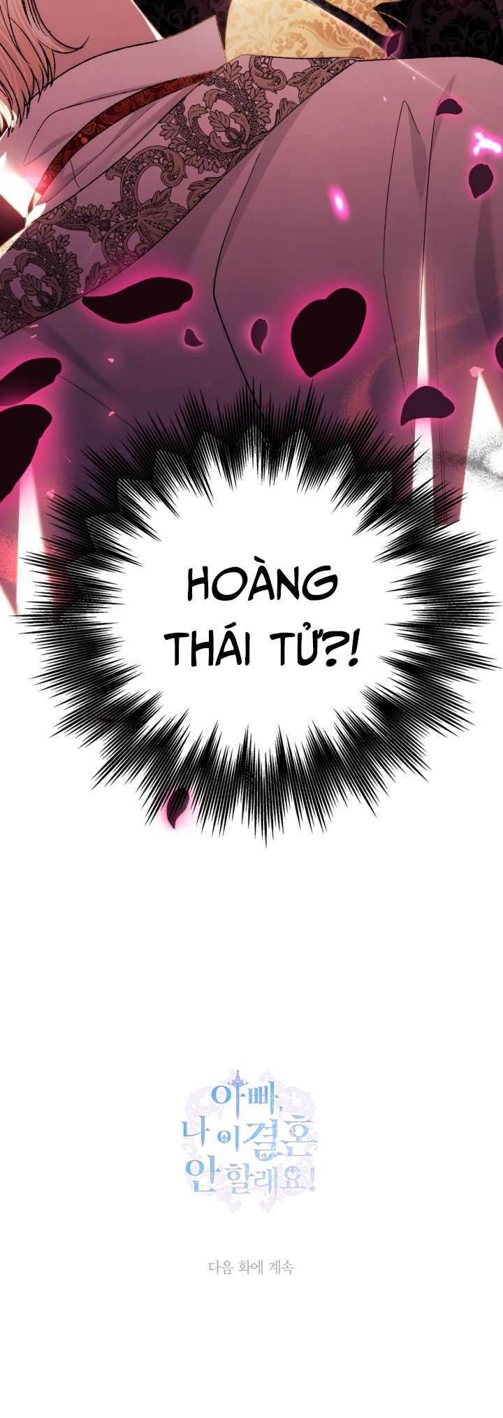 Cha À, Con Không Muốn Kết Hôn Đâu Chap 72 - Trang 2