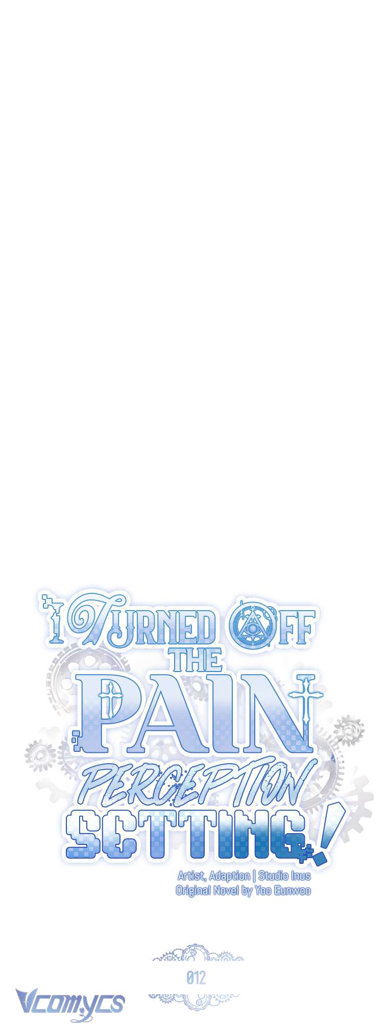 Tôi Đã Tắt Cài Đặt Chế Độ Nhận Thức Nỗi Đau! Chap 12 - Trang 3