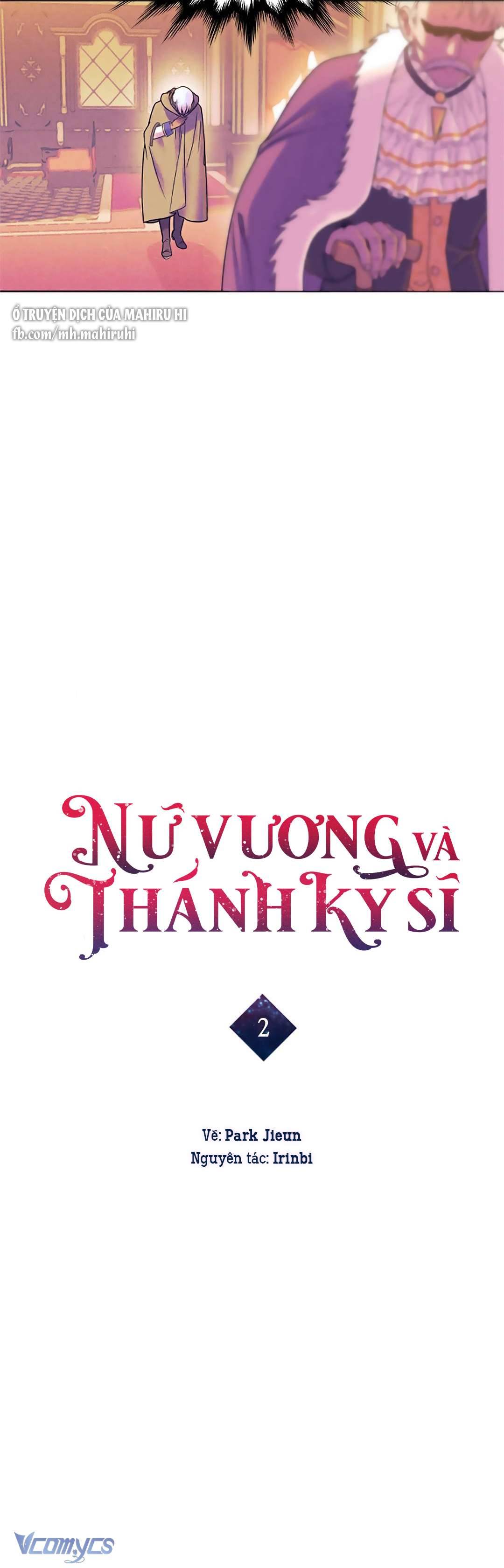 Nữ Vương Và Thánh Kỵ Sĩ Chap 2 - Trang 2