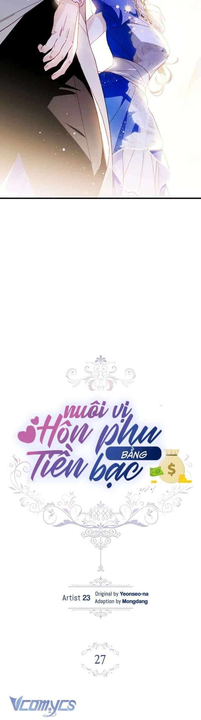 Nuôi vị hôn phu bằng tiền bạc. Chap 27 - Trang 2