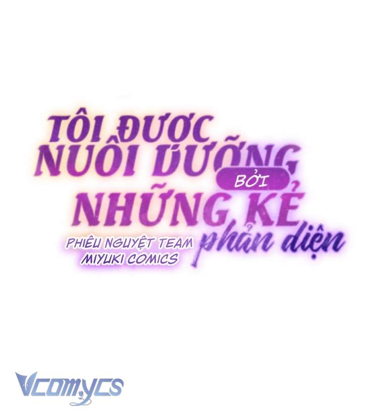 Tôi Được Nuôi Dưỡng Bởi Những Kẻ Phản Diện Chap 71 - Trang 3