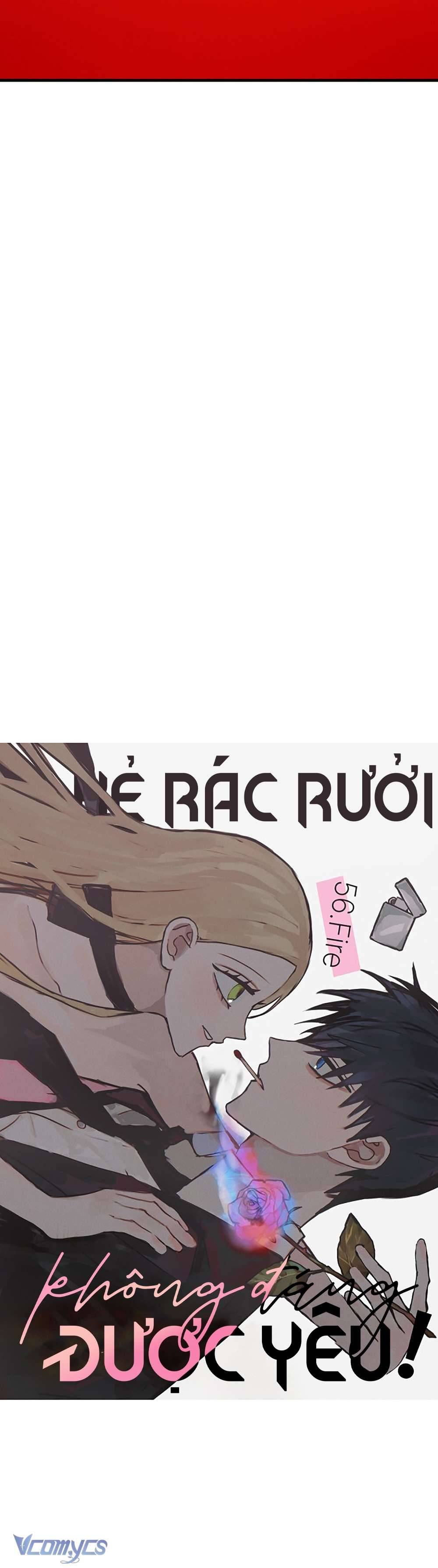 Kẻ Rác Rưởi Không Đáng Được Yêu Chapter 56 - Trang 4