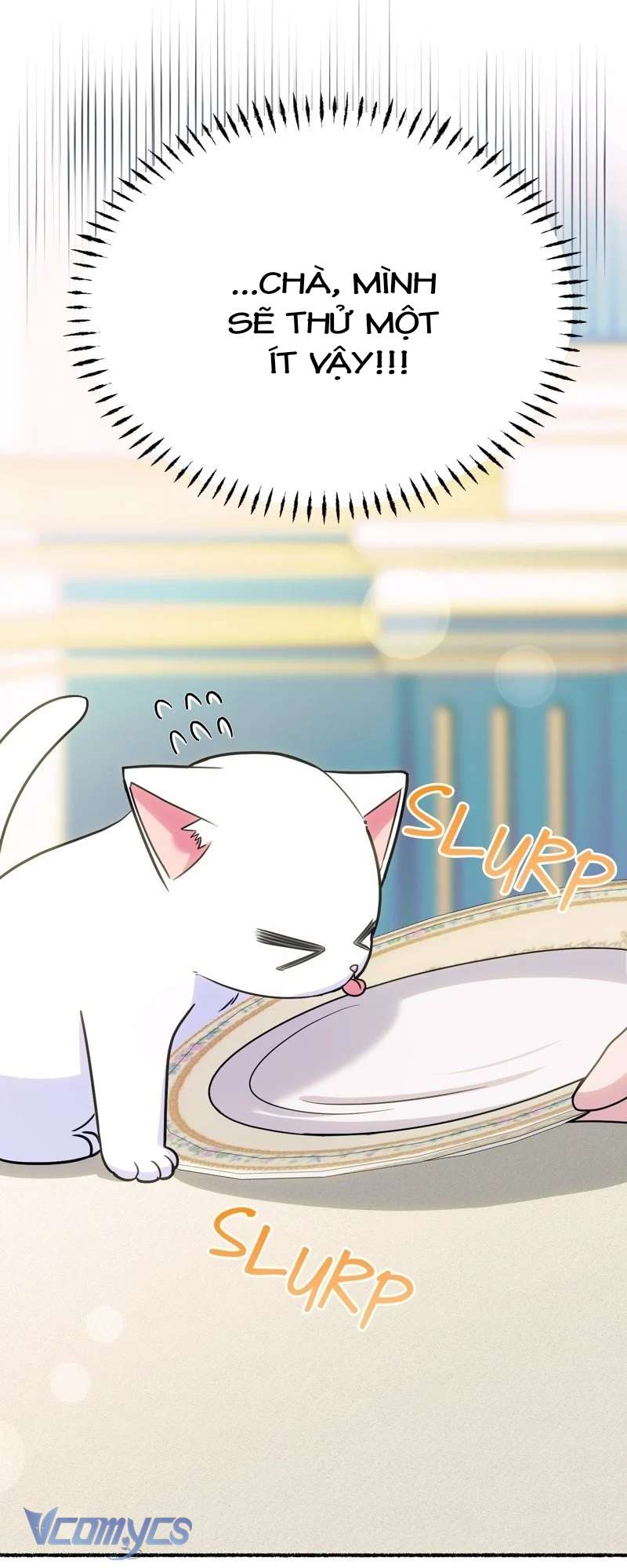 Trở Thành Chú Mèo Ngủ Cùng Bạo Chúa Chapter 2 - Trang 3