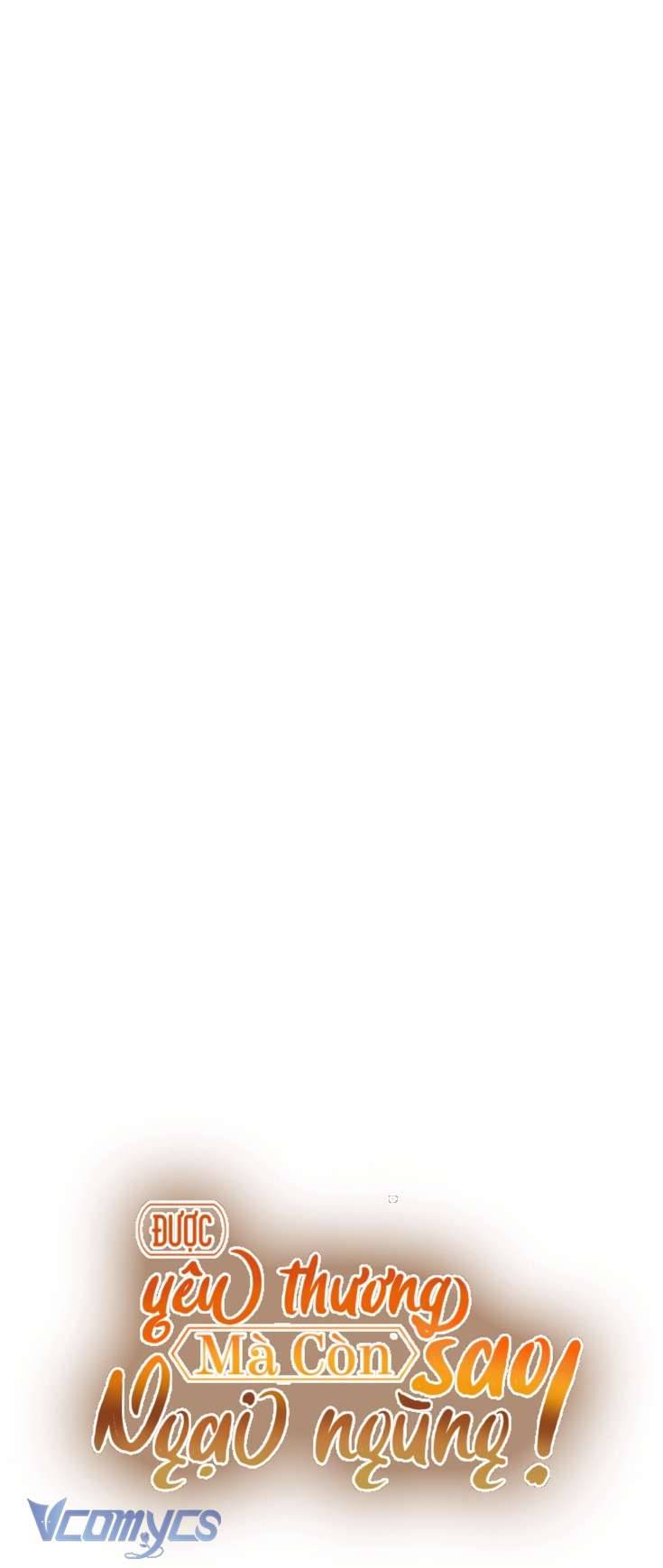 Được Yêu Thương Mà Còn Ngại Ngùng Sao! Chap 62 - Trang 4