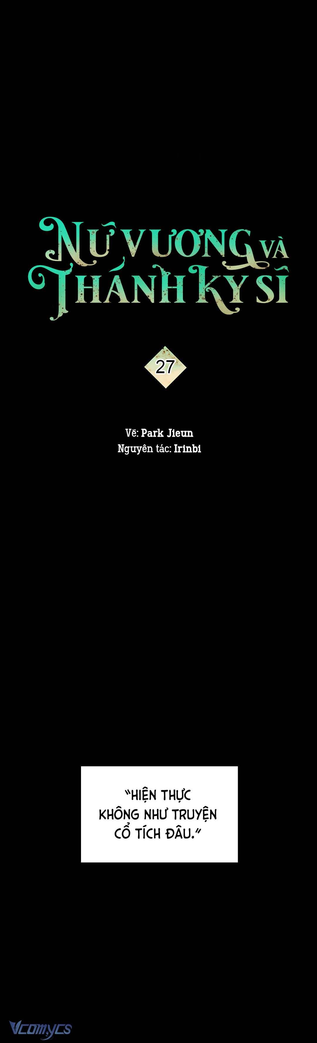 Nữ Vương Và Thánh Kỵ Sĩ Chap 27 - Next Chap 28