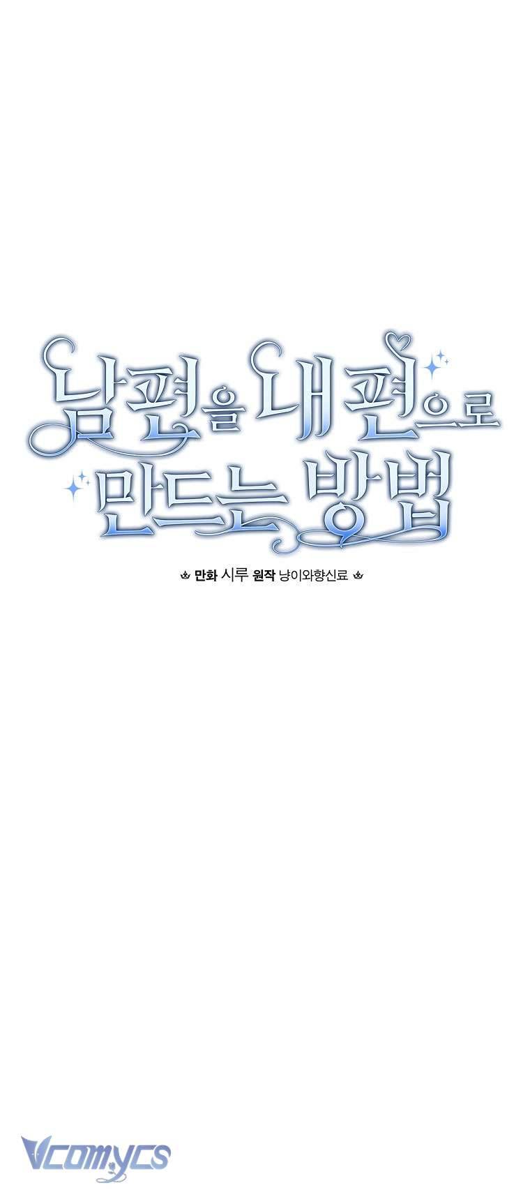 Phương Pháp Khiến Phu Quân Đứng Về Phía Tôi Chapter 98 - Trang 4