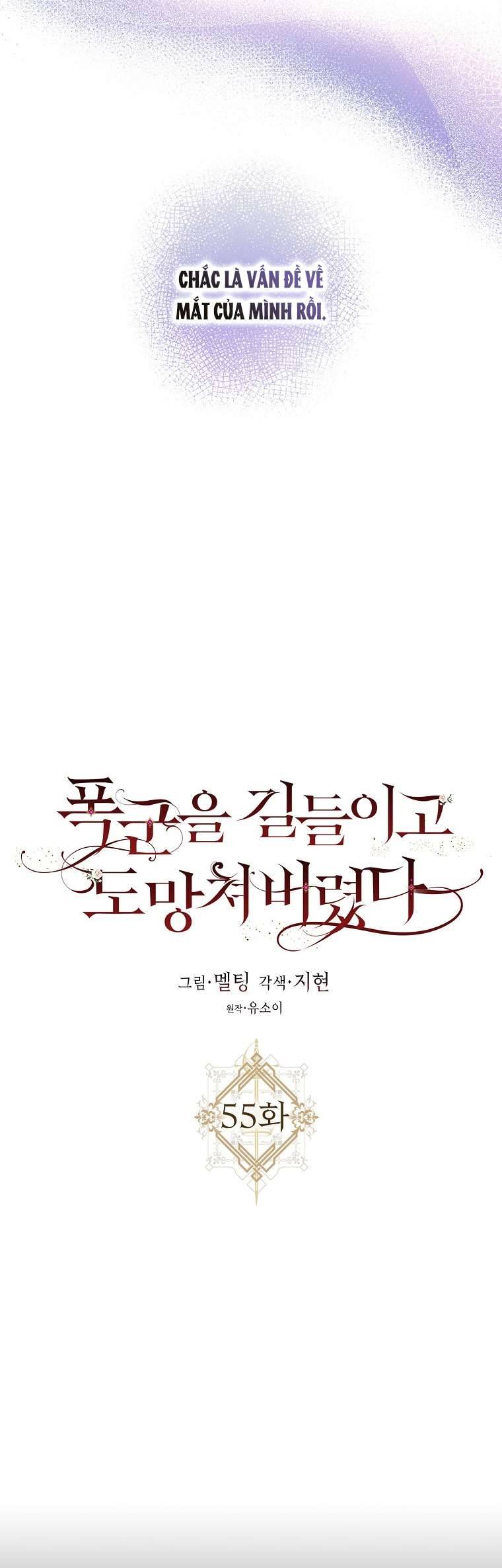 Thuần Hóa Bạo Quân Rồi Bỏ Trốn Chap 55 - Next Chap 56