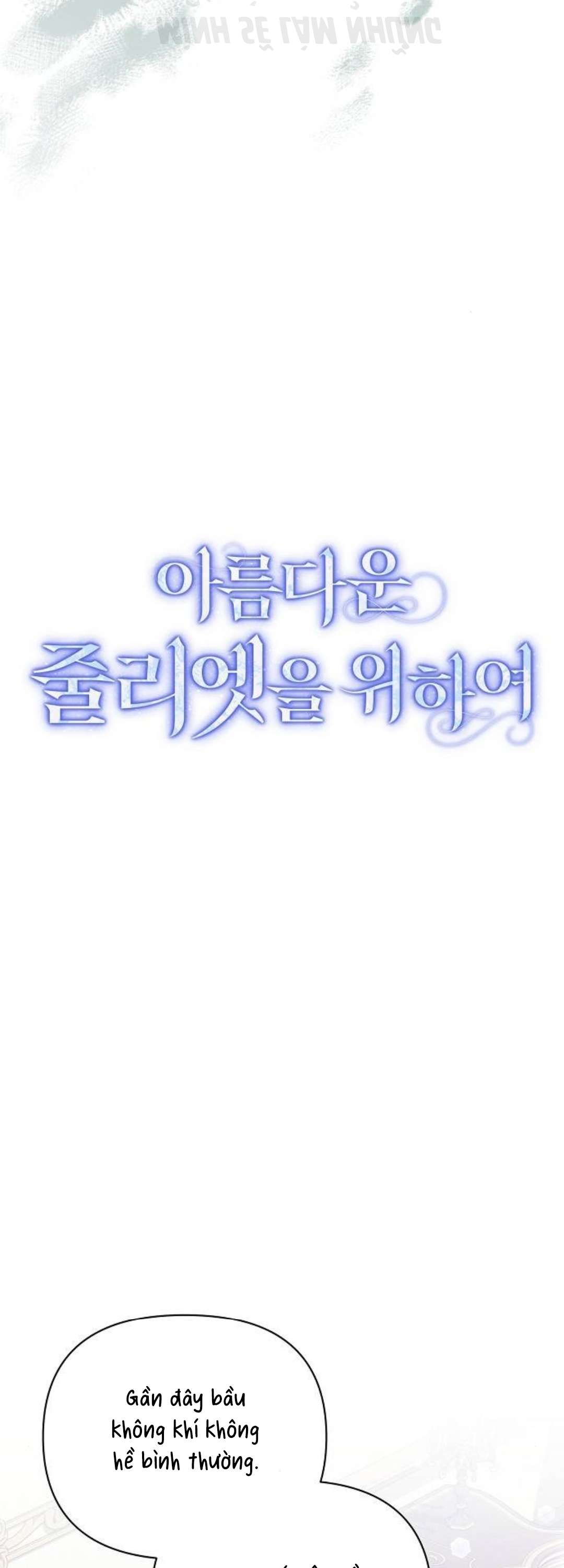 Dành Cho Nàng Juliet Xinh Đẹp Chapter 6 - Next Chapter 7