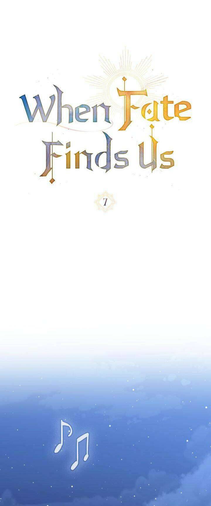 Khi Số Phận Tìm Đến Hai Ta Chapter 7 - Next Chapter 8