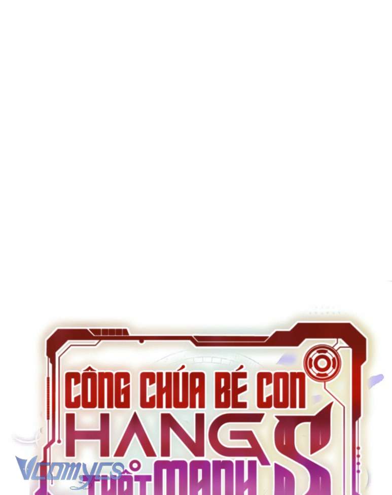 Công Chúa Bé Con Hạng S Thật Mạnh Chapter 19 - Trang 4