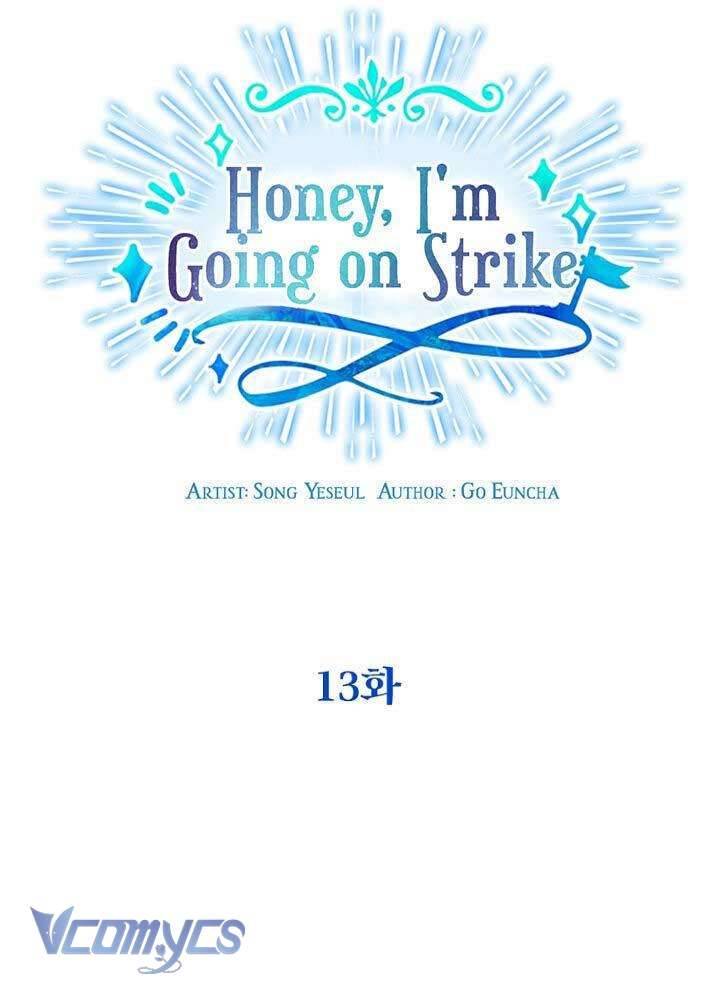 Chồng Yêu, Tôi Đây Bãi Công! Chap 13 - Next Chap 14