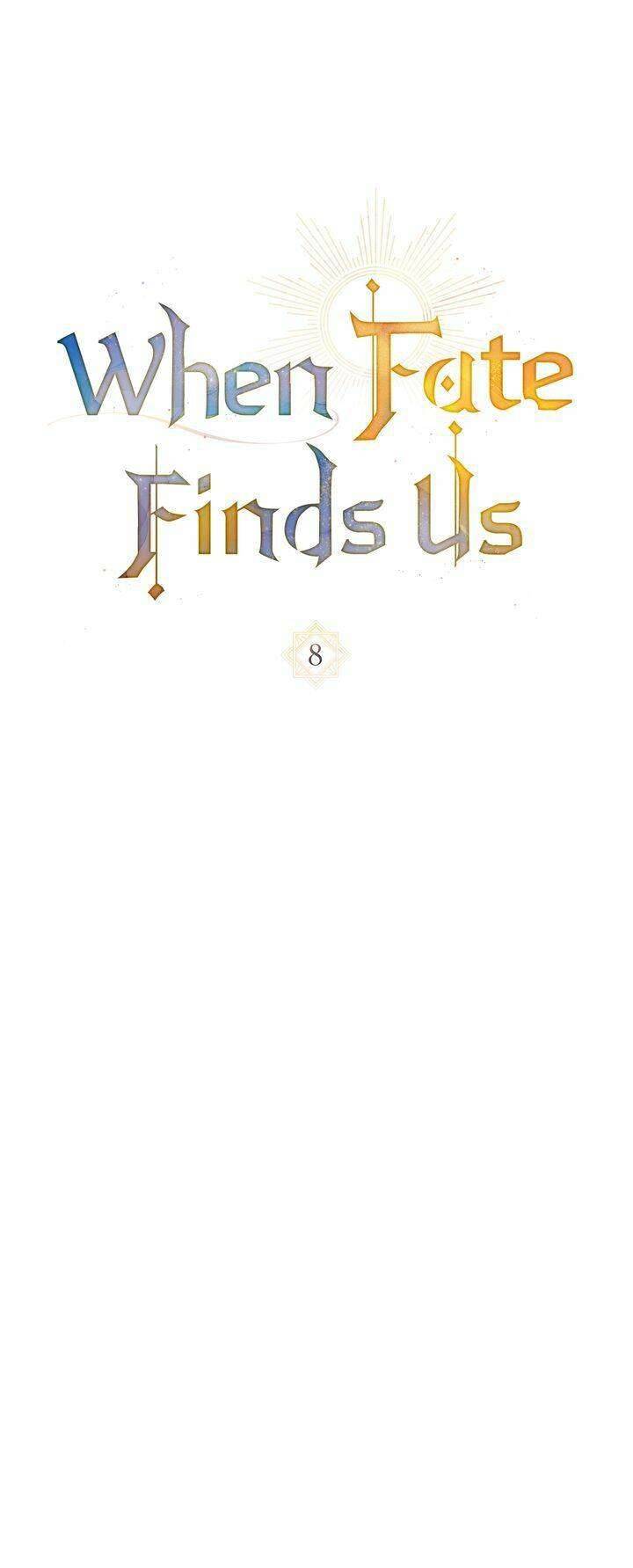 Khi Số Phận Tìm Đến Hai Ta Chapter 8 - Trang 4