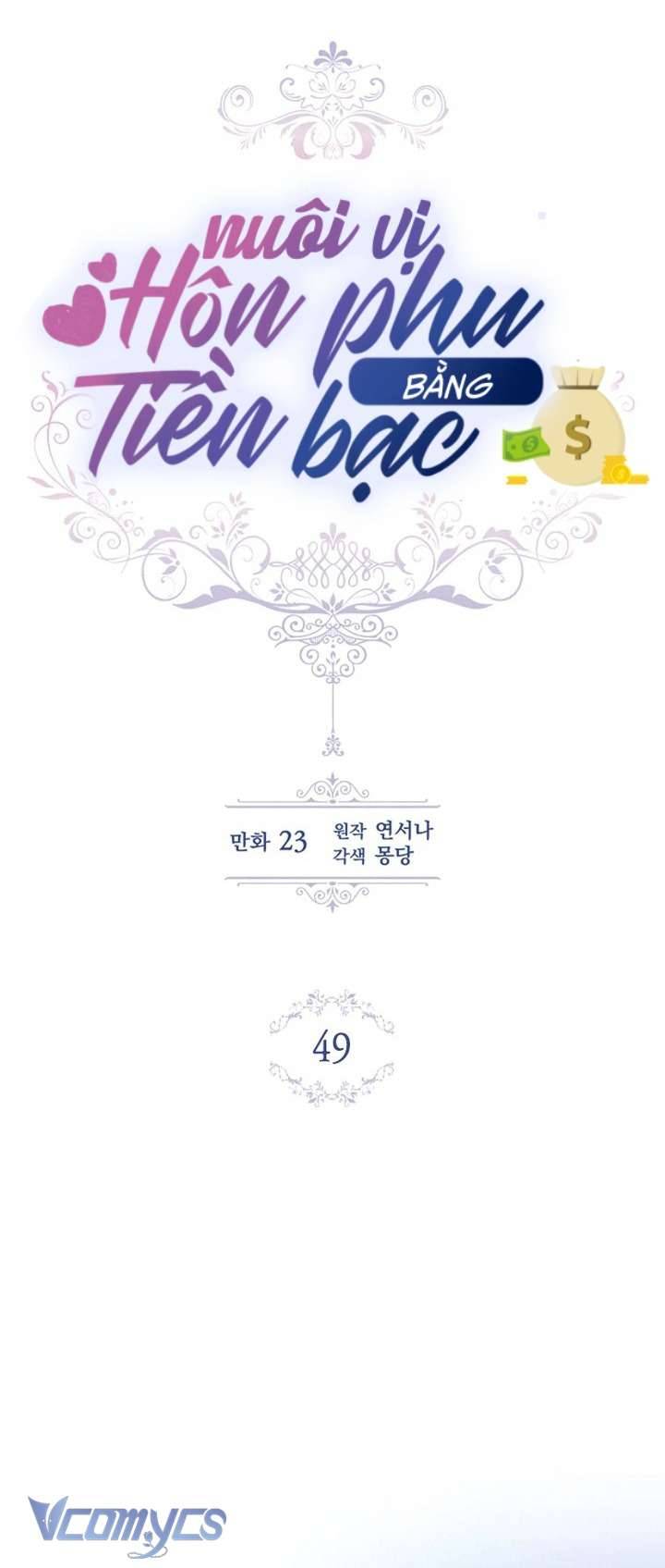 Nuôi vị hôn phu bằng tiền bạc. Chap 49 - Trang 2
