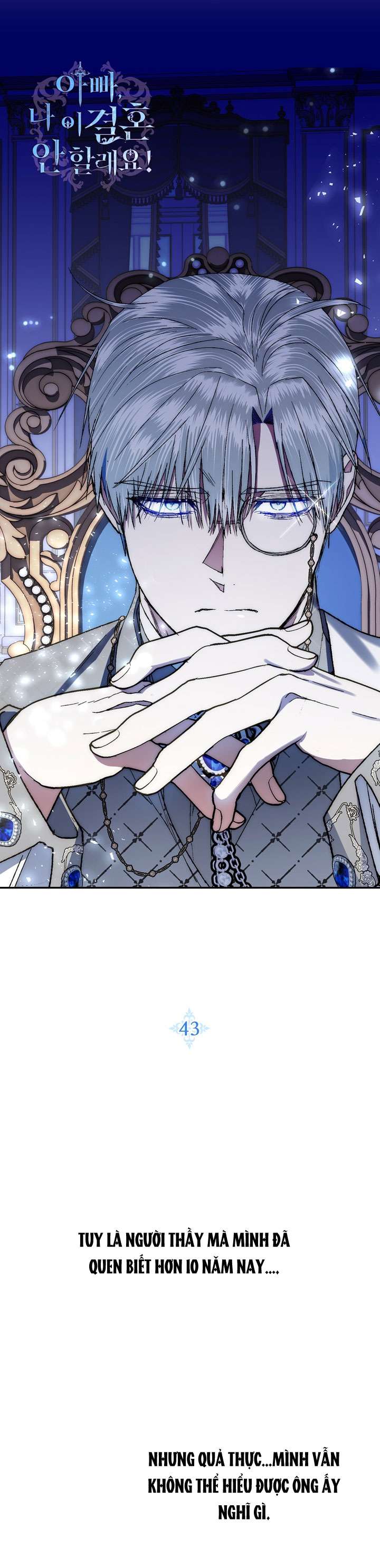 Cha À, Con Không Muốn Kết Hôn Đâu Chap 43 - Trang 2