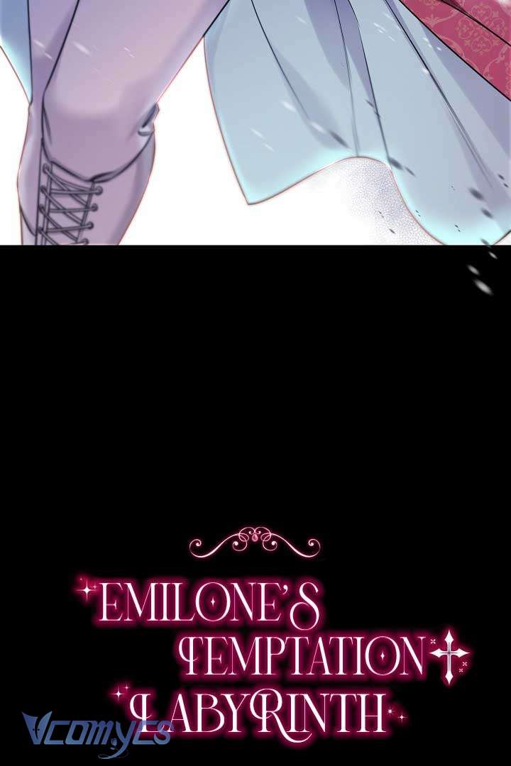 Mê Cung Cám Dỗ Của Emilone Chapter 4 - Trang 4