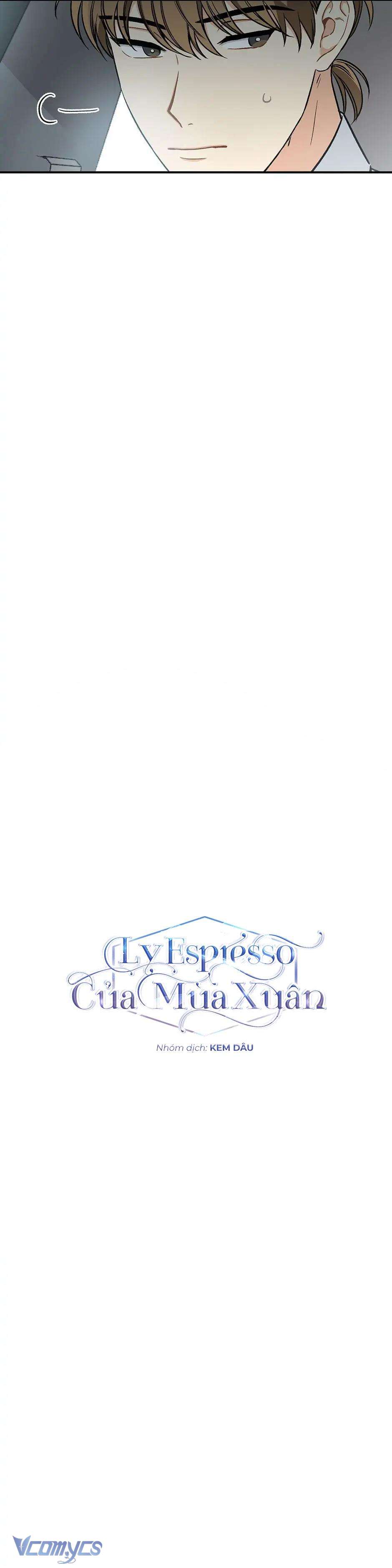 Ly Espresso Của Mùa Xuân Chapter 27 - Trang 4