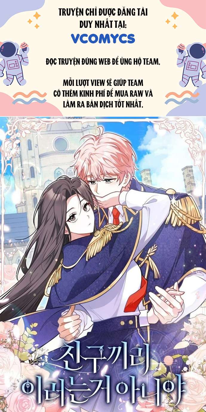 Bạn Bè Với Nhau Không Phải Vậy Đâu Chap 60 - Trang 4