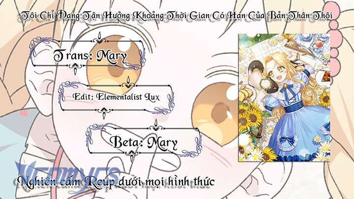 Tôi Chỉ Đang Tận Hưởng Khoảng Thời Gian Có Hạn Của Bản Thân Thôi Chap 4 - Trang 2