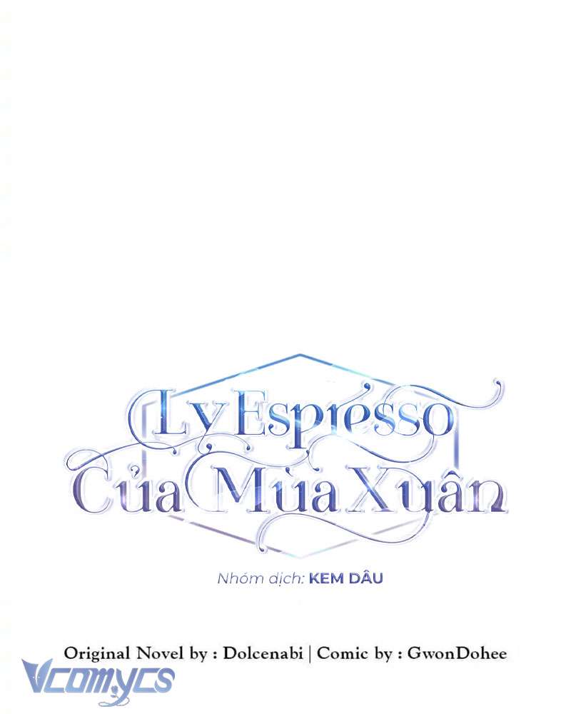 Ly Espresso Của Mùa Xuân Chapter 21 - Trang 4