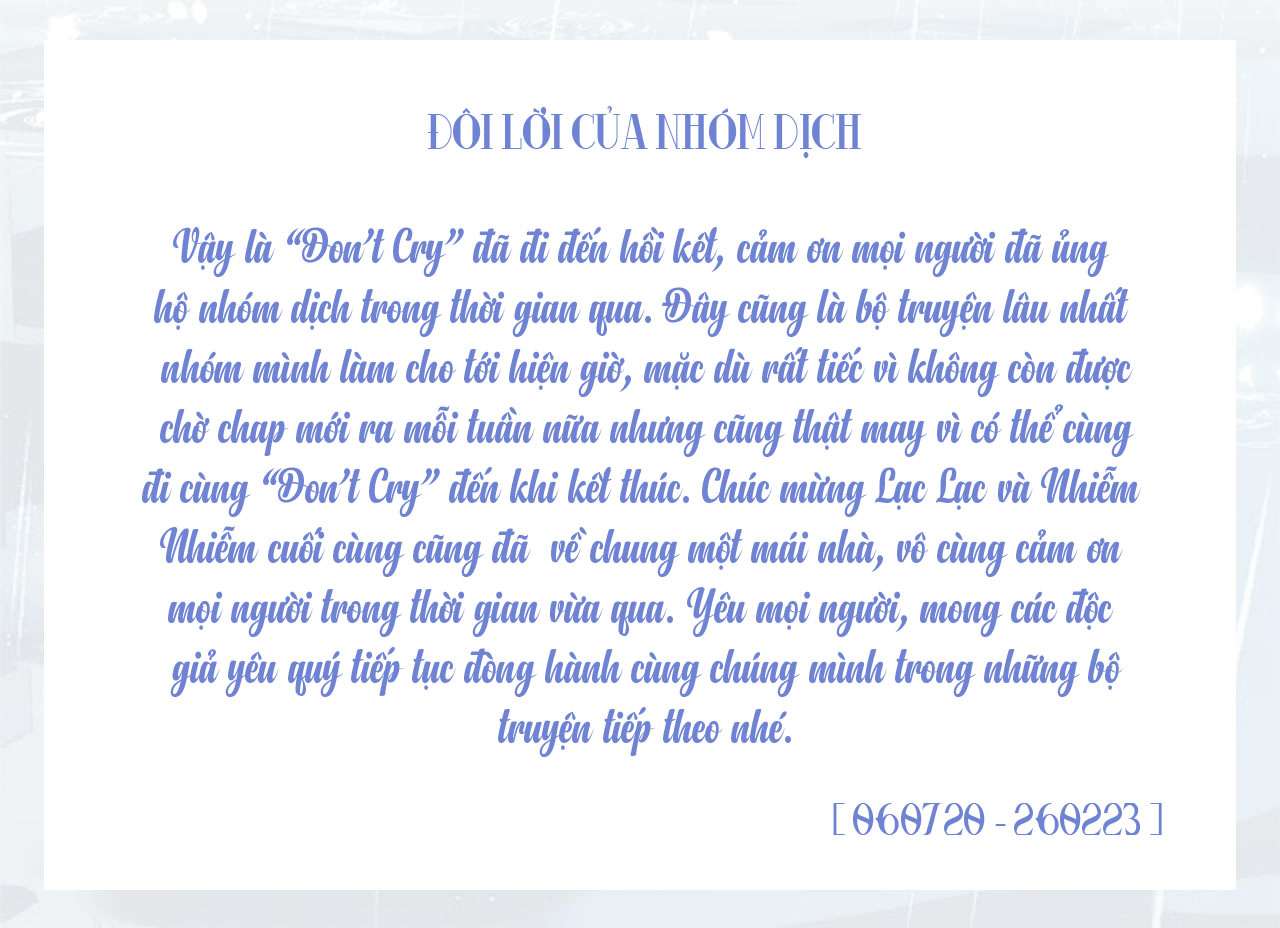 Don't Cry Ngoại Truyện 8 [END] - Next Chap 115 [END]