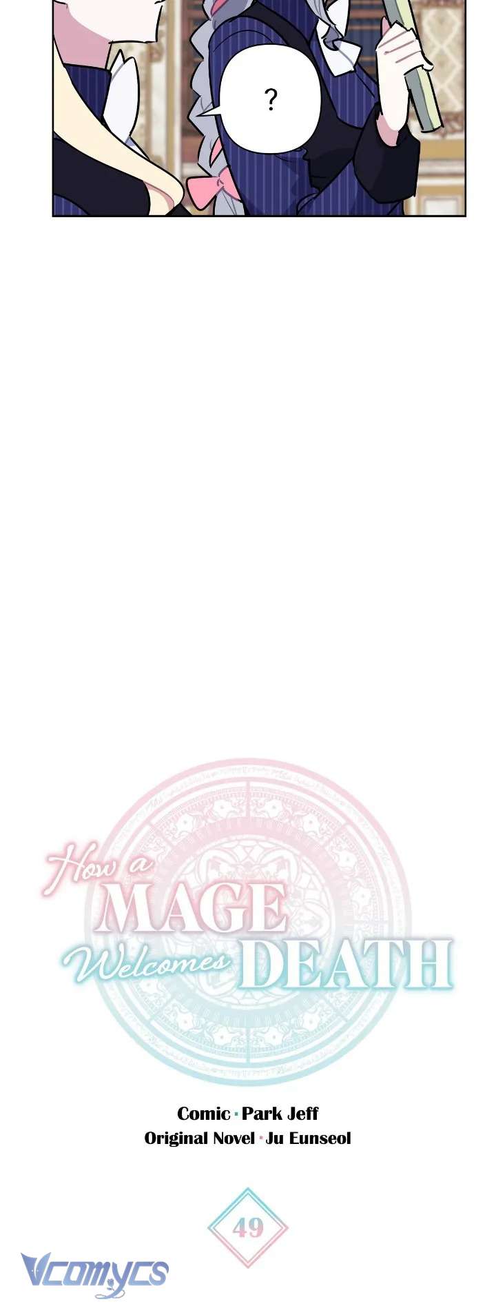 Cách Để Giết Một Pháp Sư Chapter 49 - Trang 4
