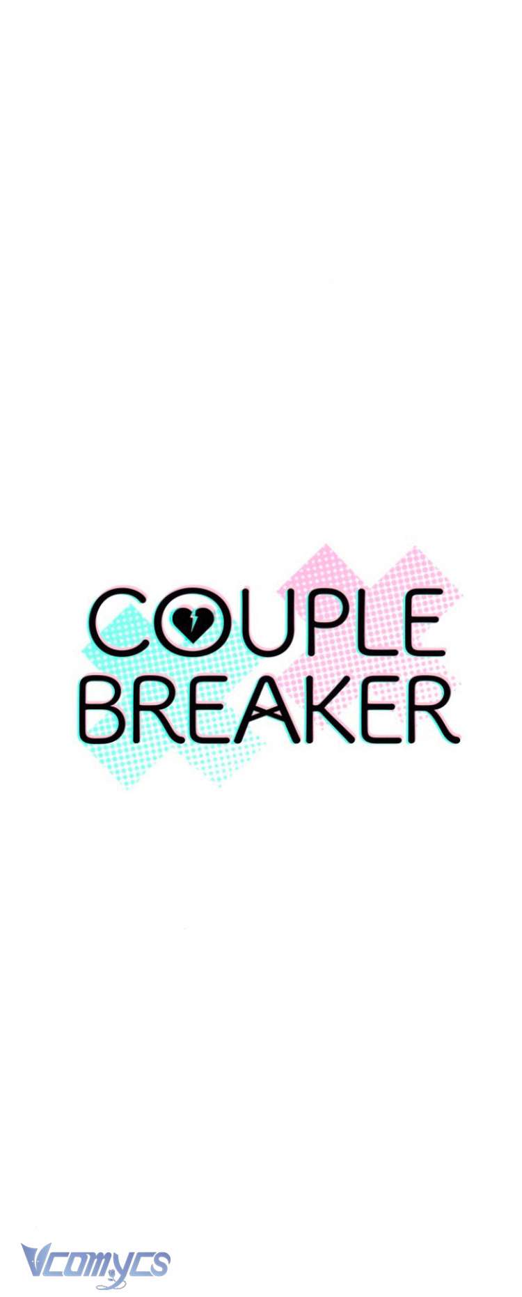 Couple Breaker Chapter 80 - Trang 4