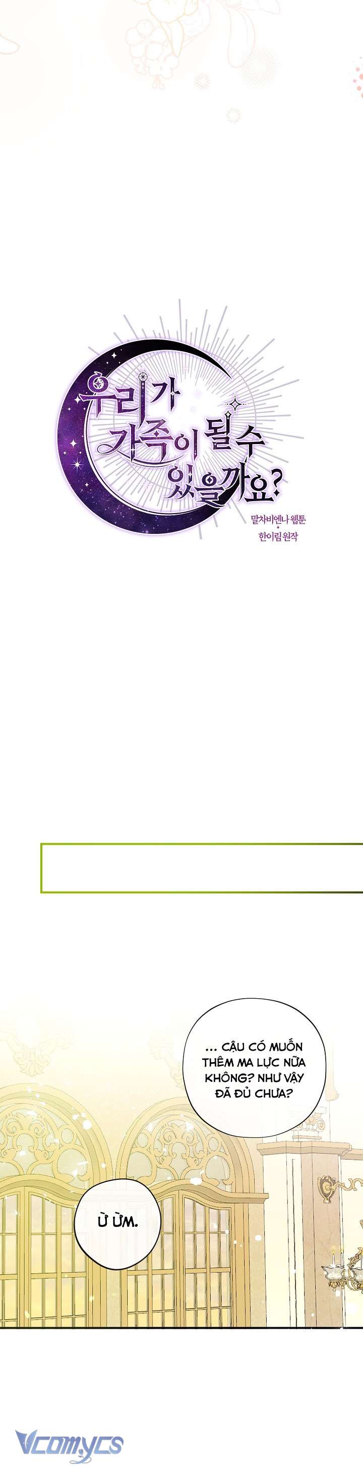 Chúng Ta Có Thể Trở Thành Một Gia Đình Được Không? Chap 120 - Trang 2