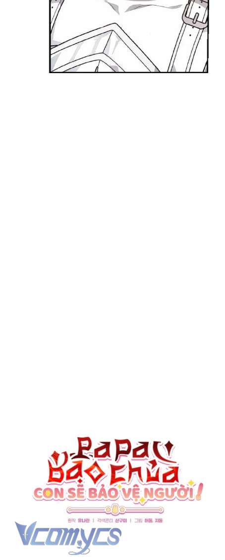 Papa Bạo Chúa, Con Sẽ Bảo Vệ Người! Chap 17 - Trang 2