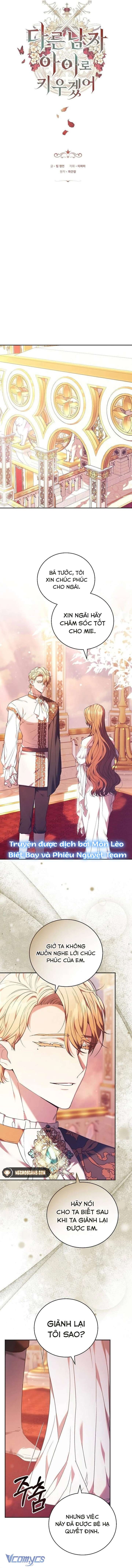 Lần Này, Tôi Sẽ Nuôi Dạy Đứa Con Thành Con Của Người Đàn Ông Khác Chap 7 - Trang 2