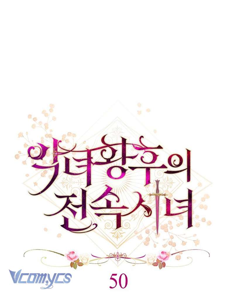 Hầu Gái Độc Quyền Của Hoàng Hậu Phản Diện Chapter 50 - Next Chapter 51