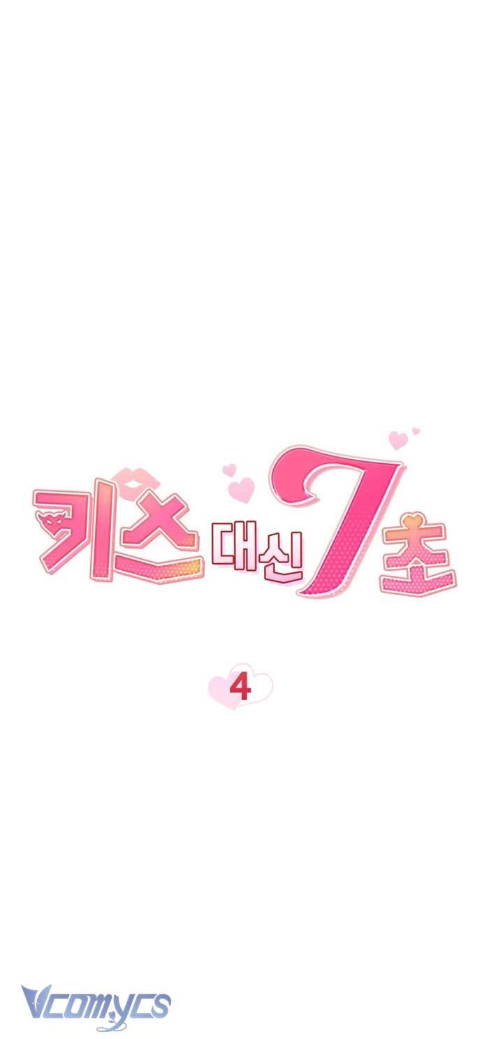 [18+] 7 Giây Thay Vì Một Nụ Hôn Chap 4 - Trang 2