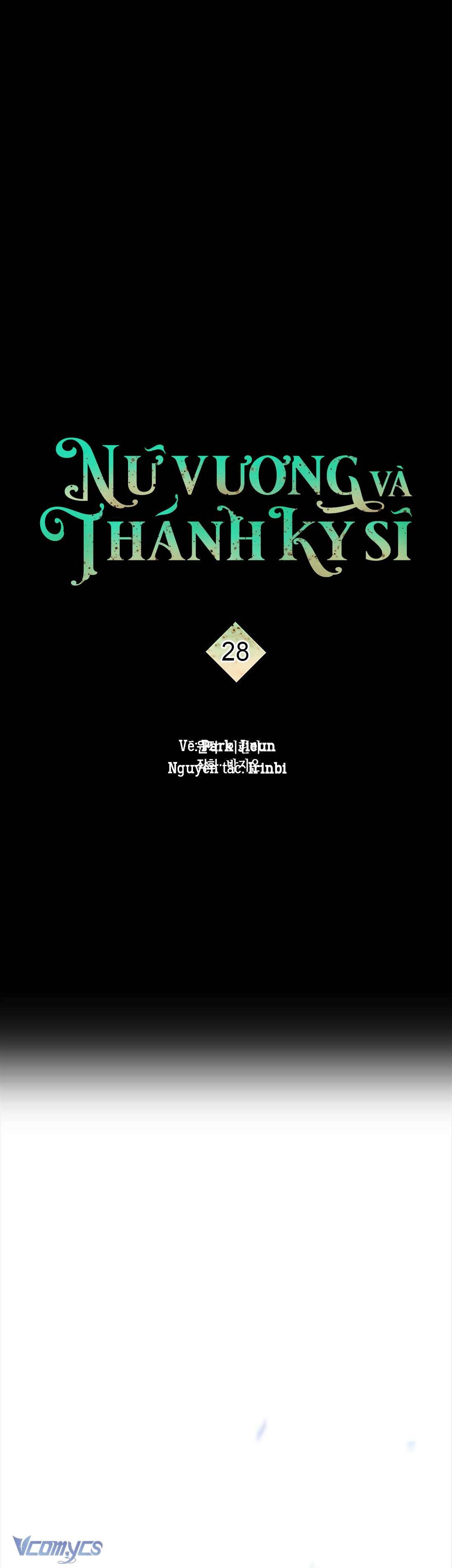 Nữ Vương Và Thánh Kỵ Sĩ Chap 28 - Next Chap 29