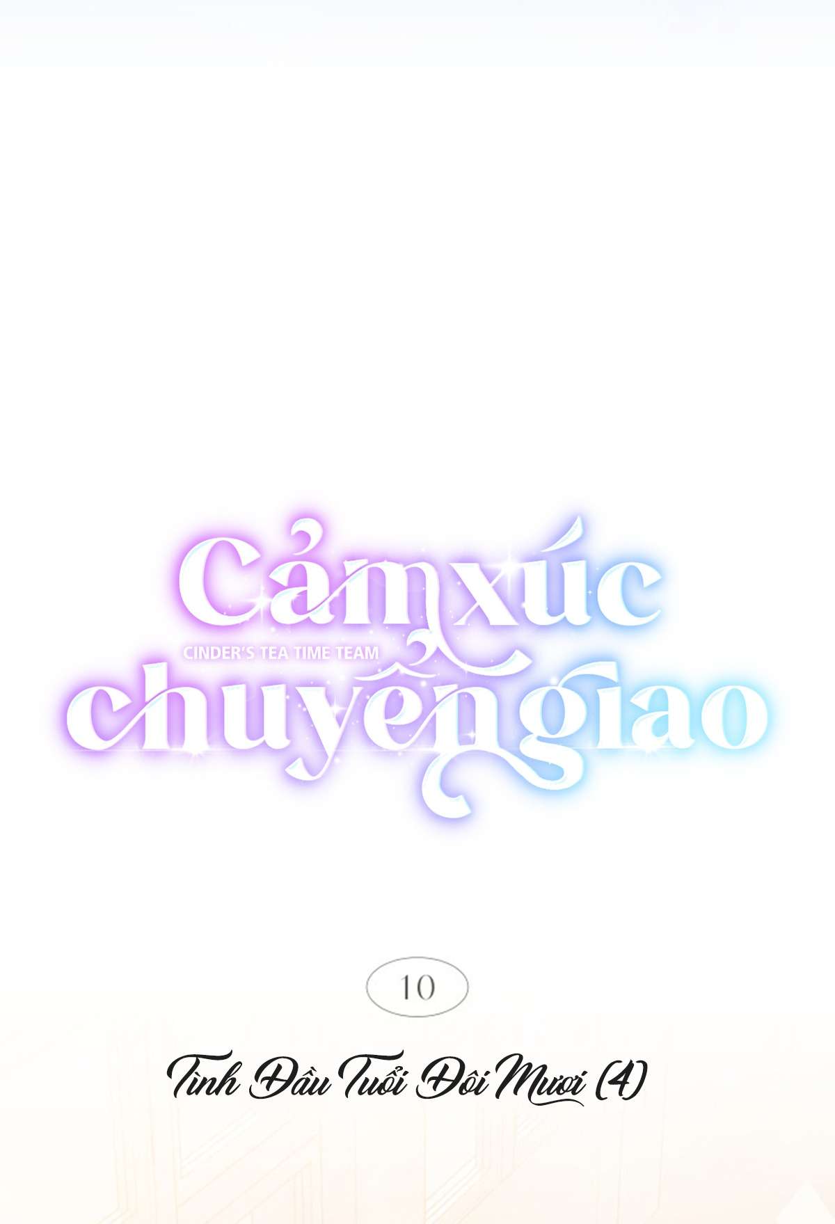 Cảm Xúc Chuyển Giao Chapter 10 - Trang 4