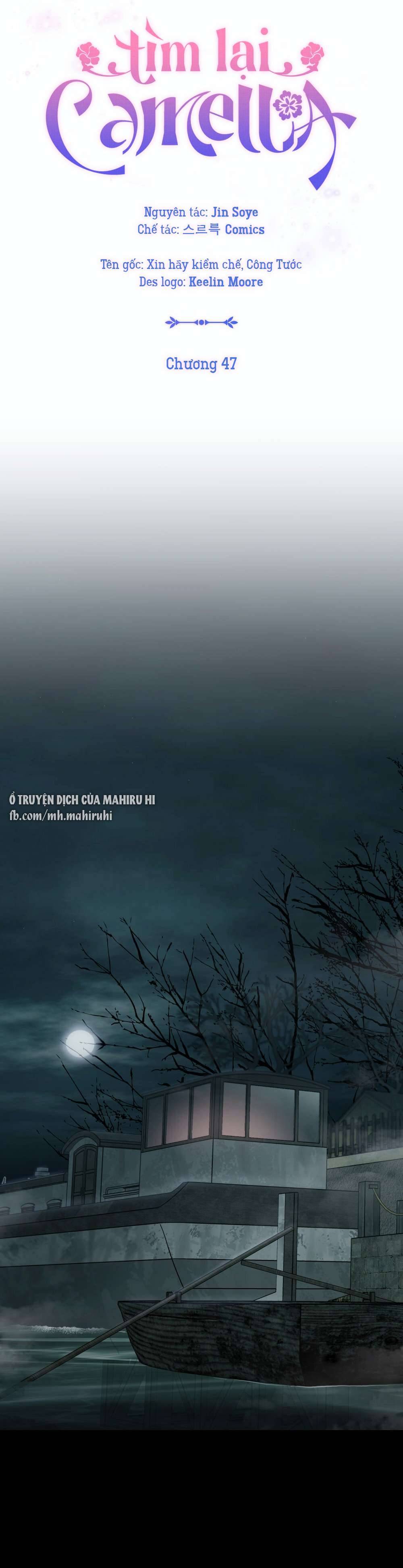 Tìm Lại Camellia Chapter 47 - Next Chapter 48