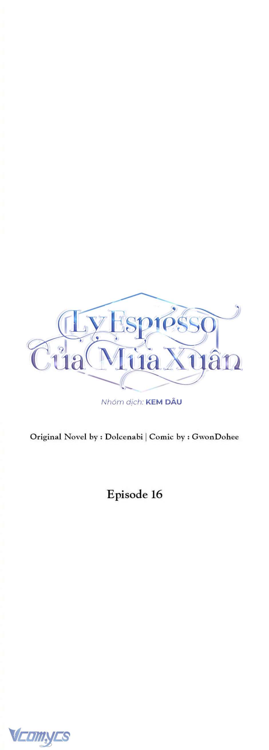 Ly Espresso Của Mùa Xuân Chapter 16 - Trang 4