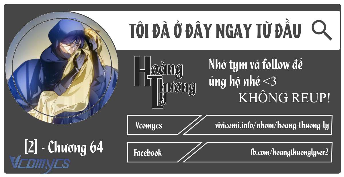 Tôi Đã Ở Đây Ngay Từ Đầu Chap 64 - Trang 2